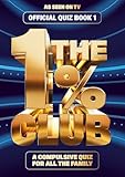 The 1% Club Book 1: As seen on TV, the bestselling quiz book for...
