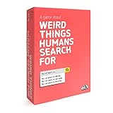 Weird Things Humans Search For: An Adult Board Game About The...