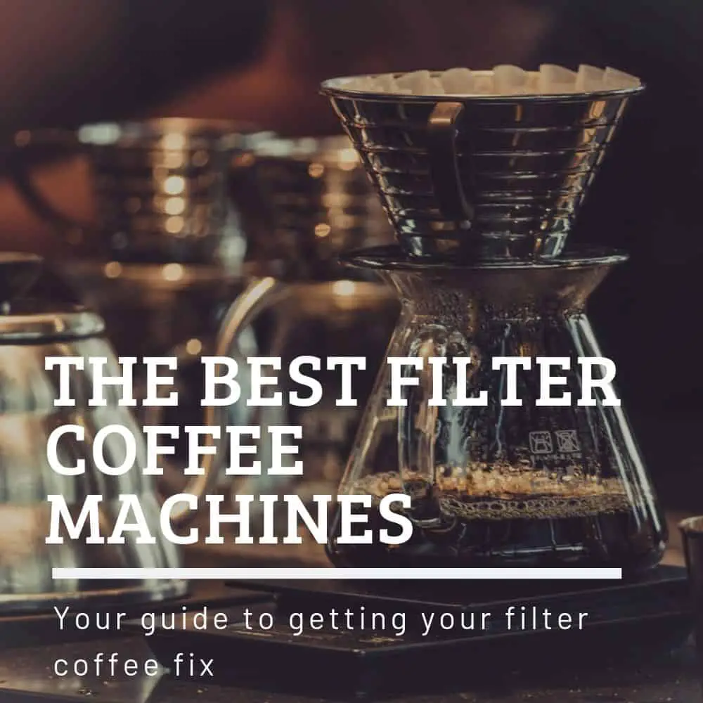 Best Filter Coffee Machines