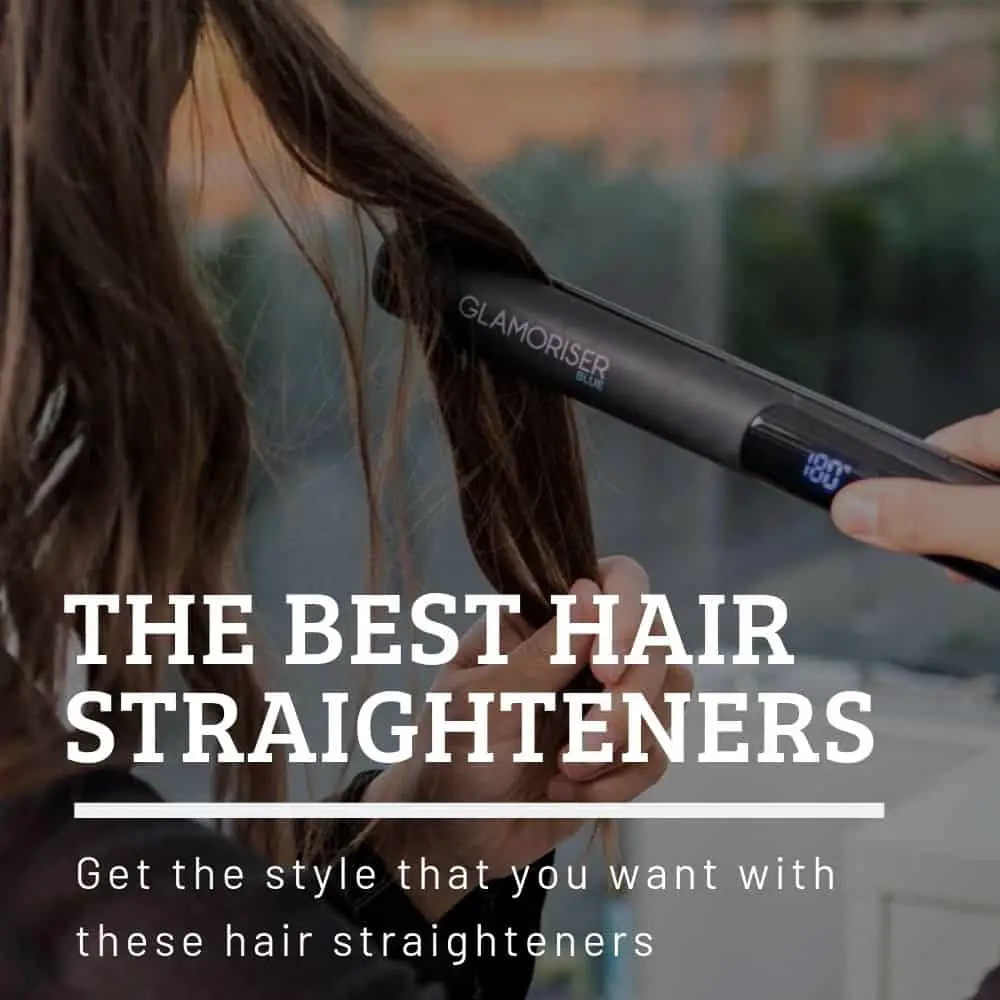 Best Hair Straighteners