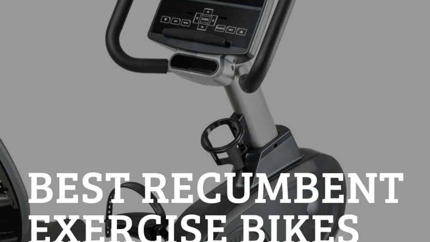 Best Recumbent Exercise Bikes