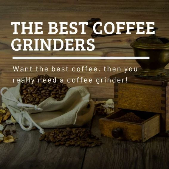 Best Coffee Grinders 2024 Coffee Grinders Reviewed Which to buy?