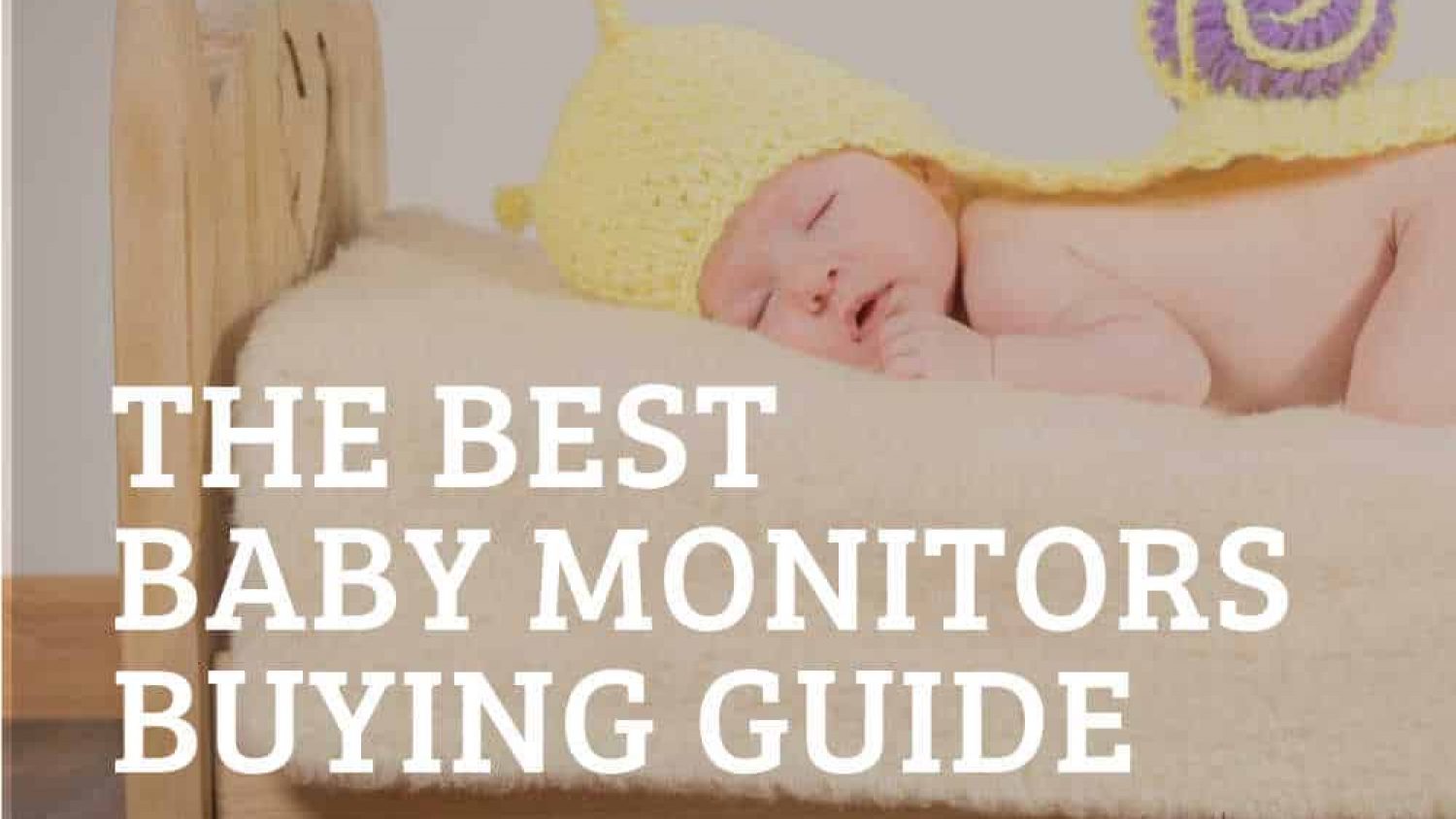 Best Baby Monitors: Tips & Tricks to Keeping an Eye on the Little Ones!