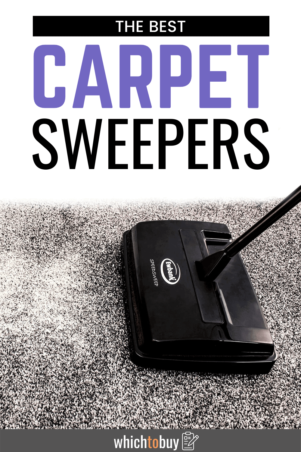 Best Carpet Sweeper 2020 - Carpet Sweepers Reviewed | WhichToBuy