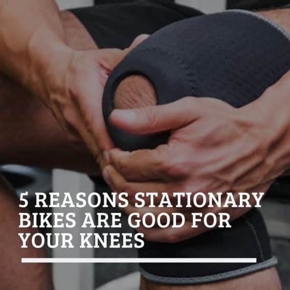 5 Reasons Why a Stationary Bike is Good for Bad Knees WhichToBuy