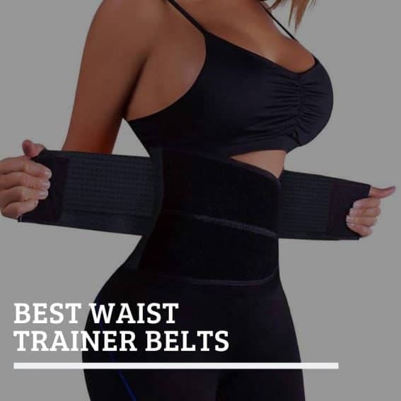Best Waist Trainer 2024 Waist Trainer Belts Reviews Which to buy?