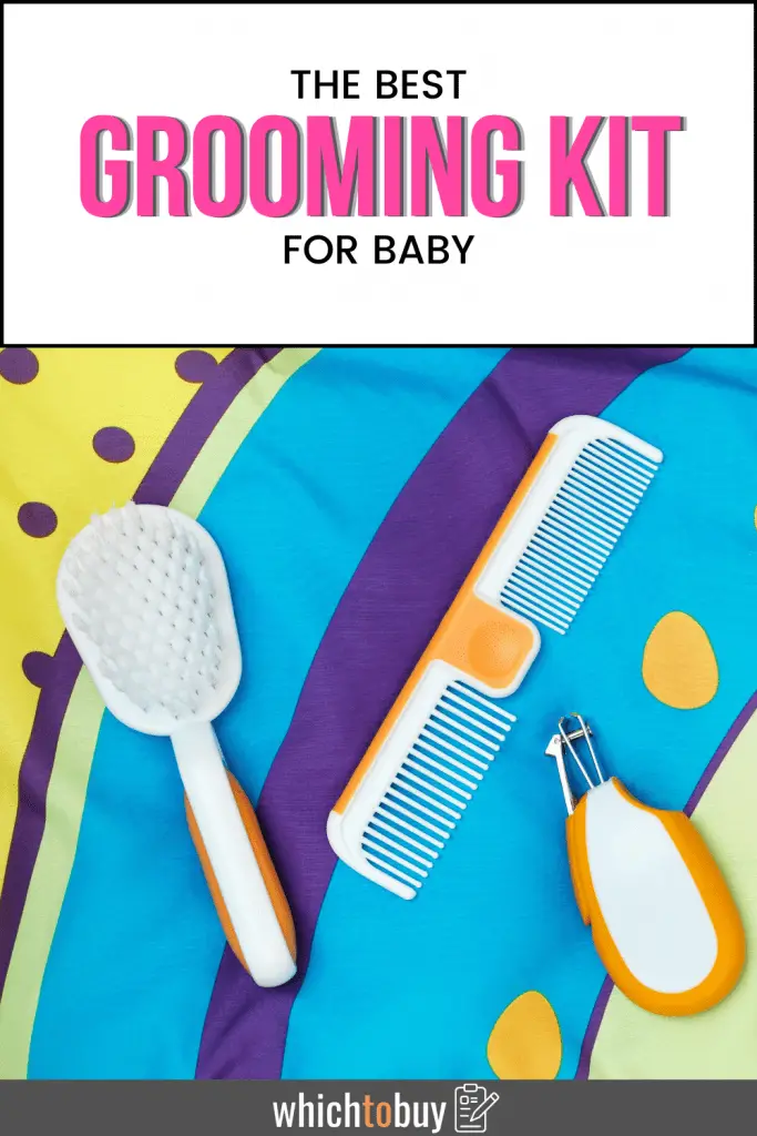 Best Baby Grooming Kits 2020 6 Baby Grooming Kits Reviewed WhichToBuy