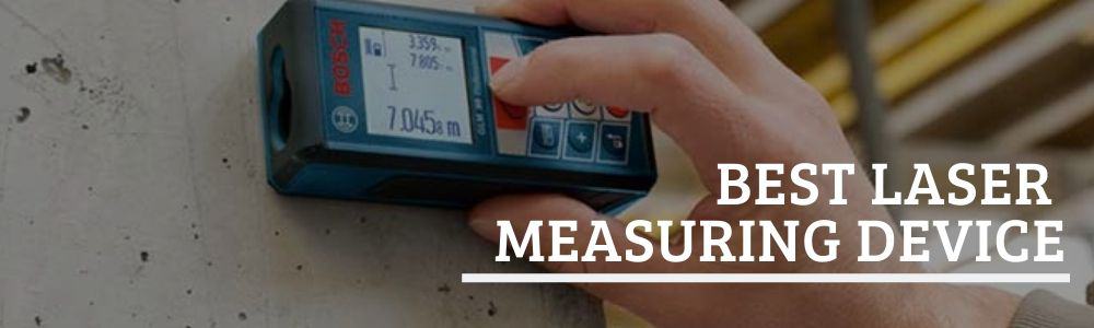 best laser measuring device