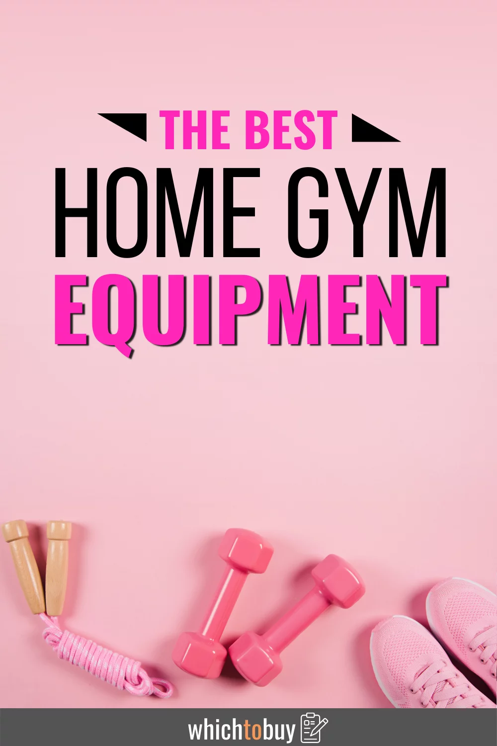 Best Home Gym Equipment 10 MUST Have Pieces of Gym Kit! Which to buy?