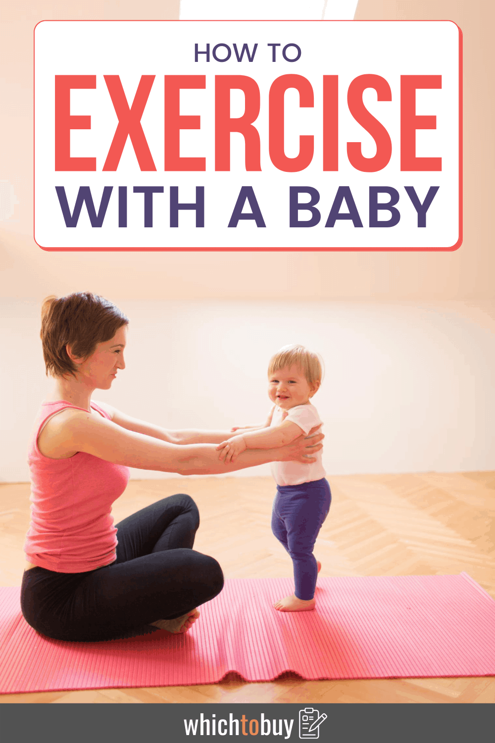 How To Exercise With A Baby