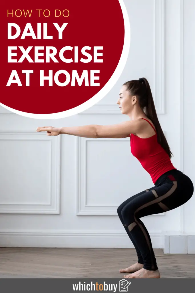 How to do Daily Exercise at Home - Our Approach | WhichToBuy
