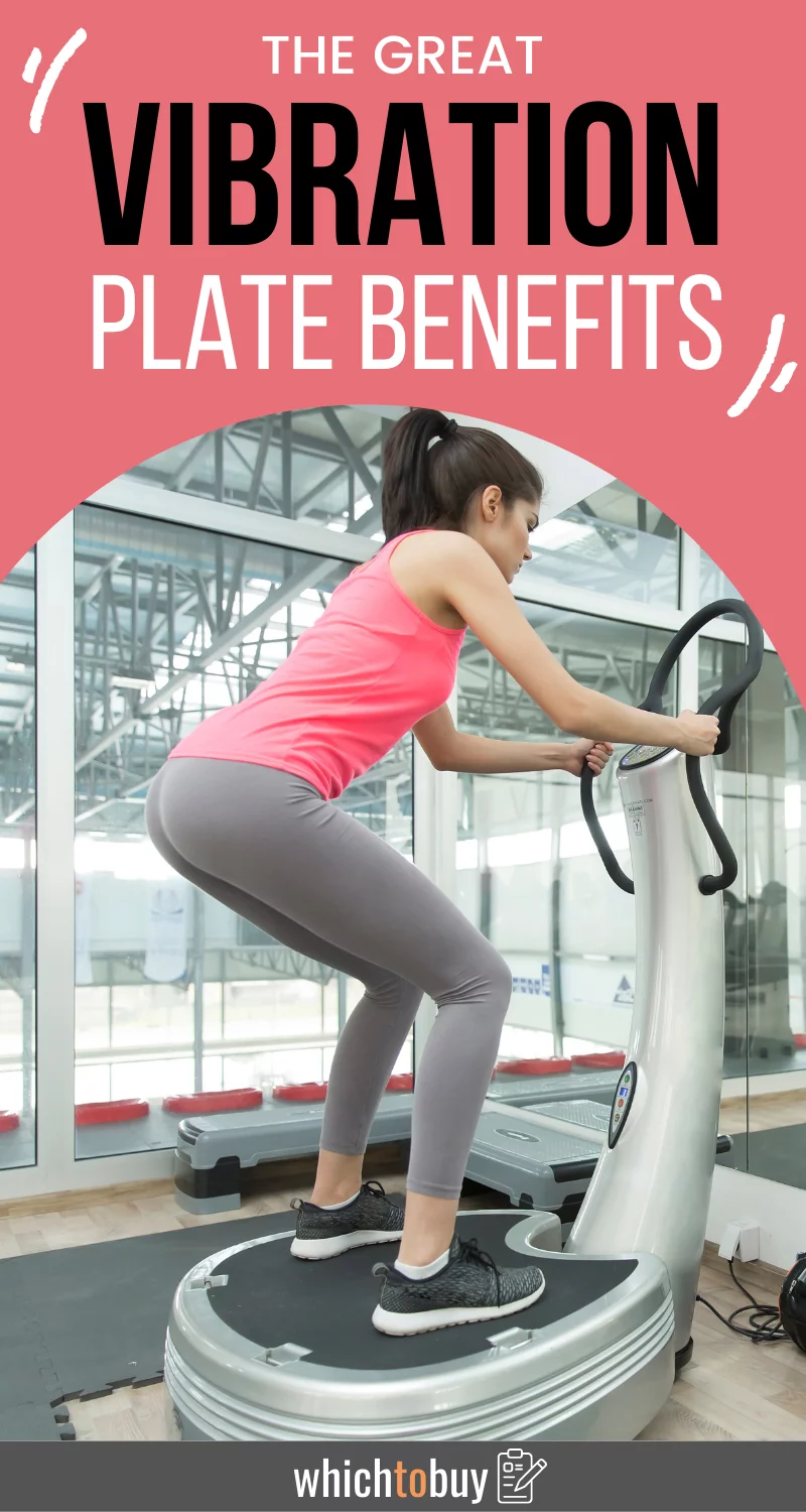 The Great Vibration Plate Benefits That Will Make You Want One Today Whichtobuy