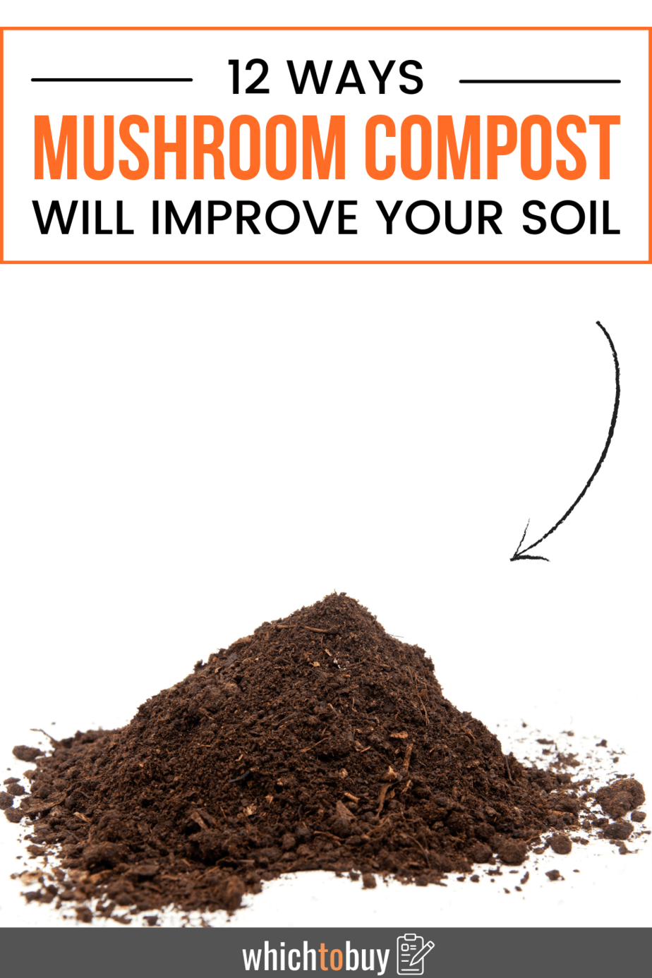 12 Ways Mushroom Compost Will Improve Your Soil Which to buy?